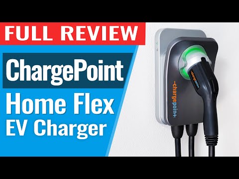 ChargePoint Home Flex EV Charger Complete Review
